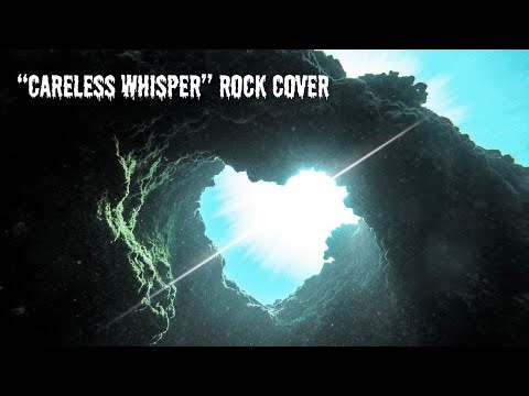 Careless whisper rock