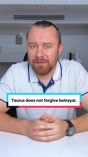 Understanding Taurus: Do They Forgive Betrayal?