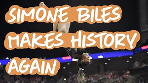 When Simone Biles Made History Again