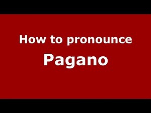 How to pronounce Pagano (Spanish/Argentina) - PronounceNames.com