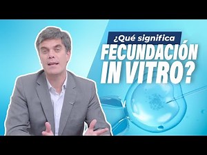 Lo que no sabes acerca de la Fecundación In Vitro | Ingenes