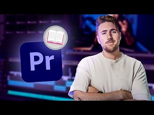 The ULTIMATE Premiere Pro Beginners Guide to Getting Started