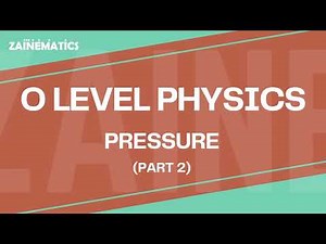 O LEVEL | PRESSURE | PART 2 | 2024 | Physics By Akhtar Mehmood