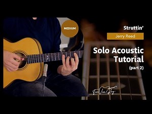 Struttin' (Jerry Reed) - Tutorial (Part 2)