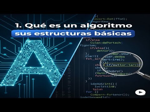 👉 "1. Qué es un algoritmo y sus estructuras básicas" ✅