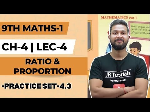 9th Maths 1 | Chapter 4 | Ratio & Proportion | Practice Set 4.3 | Lecture 4 | Maharashtra Board |