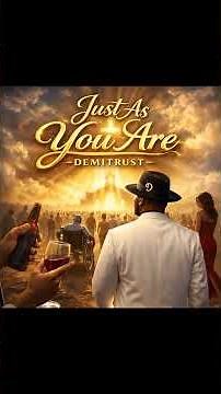Just As You Are