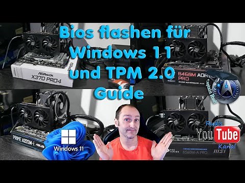 BIOS/UEFI flashen für Windows 11 und TPM 2.0 - Guide für alle Hersteller (Gigabyte/ASRock/Asus/MSI)