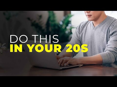 7 Things You Should Do In Your 20s | Build Strong Foundation