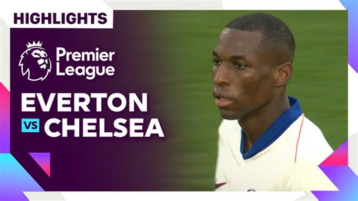 Everton vs Chelsea - Highlights | Premier League 24/25