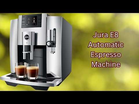 Effortless Coffee That Tastes Amazing – Jura E8 Automatic Espresso Machine – REVIEW