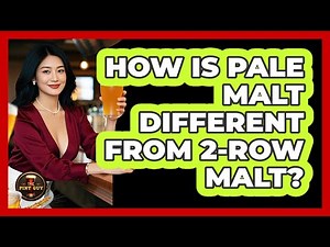 How Is Pale Malt Different From 2-Row Malt?