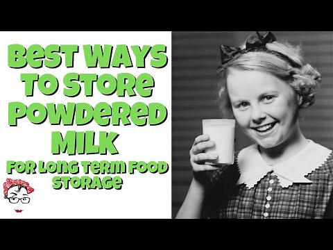 Best Ways To Store Powdered Milk For Long Term Food Storage