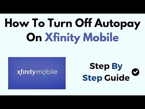 How To Turn Off Autopay On Xfinity Mobile