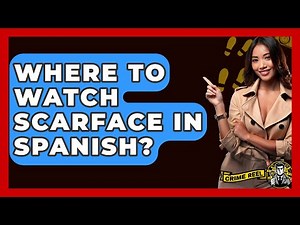 Where To Watch Scarface In Spanish? - The Crime Reel