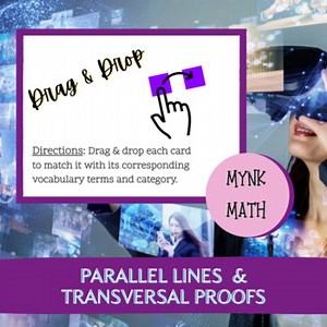 Parallel Lines & Transversal Proofs - Drag & Drop