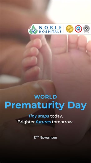 World Prematurity Day – Advanced NICU Care for Preterm Babies at Noble Hospitals, Pune Today, we honour the strength and resilience of the tiniest fighters. World Prematurity Day reminds us of the courage of babies born too soon and the unwavering hope of their families. At Noble Hospitals, Pune, our expert Neonatology team and state-of-the-art Level III NICU ensure that every preterm baby receives specialized medical support, continuous monitoring, and compassionate care. Why Choose Noble Hospi