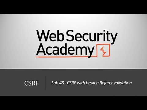 CSRF - Lab #8 CSRF with broken Referer validation | Long Version