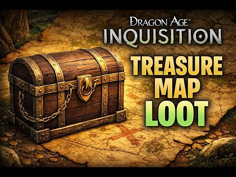 Dragon Age Inquisition - Treasure Map Loot Locations