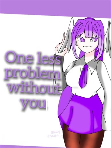 one less problem without you meme #meme #그림 #animation