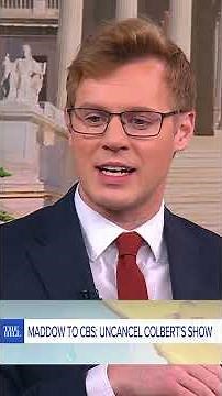 Rachel Maddow CALLS OUT 'Capitulating' Paramount, URGES Colbert Decision REVERSAL | RISING