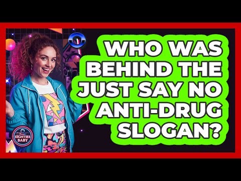 Who Was Behind the Just Say No Anti-Drug Slogan?