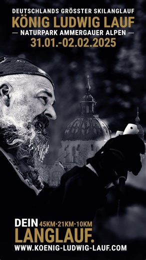 👑König Ludwig Lauf🏰 on Instagram: "KÖNIG LUDWIG LAUF 2025 DEUTSCHLANDS GRÖSSTER SKILANGLAUF 31.01.-02.02.2025 - NATURPARK AMMMERGAUER ALPEN -> DEUTSCHE MEISTERSCHAFT SKIMARATHON -> WORLDLOPPET -> SKI CLASSICS CHALLENGER -> WELTMEISTERSCHAFT FÜR ÄRZTE UND APOTHEKER -> MINI-KINI -> JANTELOPPET PARTNERRACE #skilanglauf #koenigludwiglauf #xcskiing #xcski #langlauf #worldloppet #winter #wintersport"