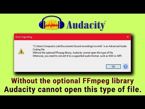 [SOLVED] Without the optional FFmpeg library Audacity cannot open this type of file