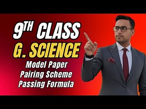 9th Class General Science Pairing Scheme 2026 | All Punjab Boards Passing Formula 🧪