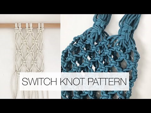 DIY: SWITCH KNOT & PATTERN | EASY MACRAME FOR BEGINNERS | STEP BY STEP | MACRAME TUTORIAL