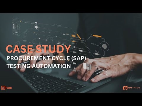 Procurement Cycle Case Study (SAP) Testing Automation | Feat Systems