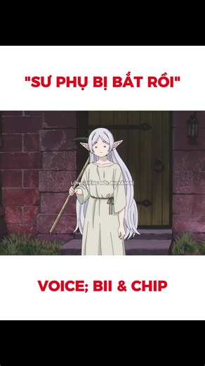 300 năm sau gặp #frieren #biixàmxí #anime #dubbing #otaku