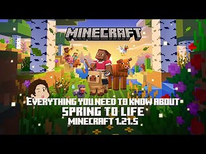 Everything You Need To Know About The "Spring to Life" Game Drop (Minecraft 1.21.5 Showcase)