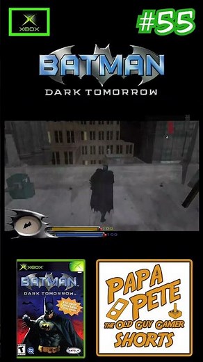 Batman: Dark Tomorrow - Papa Pete's Original Xbox Gameplay Shorts #xboxog #xboxgameplay