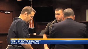 Attorneys for Jeffery Willis expected to ask for closed hearing