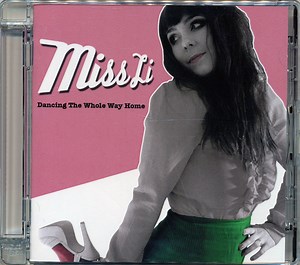 Miss Li - Dancing The Whole Way Home