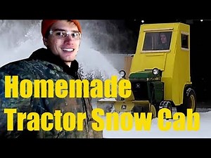 Homemade Lawn Tractor Snow Cab Build- DIY