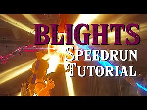 BOTW Speedrun Tutorial | BLIGHT FIGHTS
