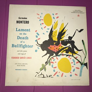 Germaine Montero - Lament on the Death of a Bullfighter and other poems and songs of Federico Garcia Lorca