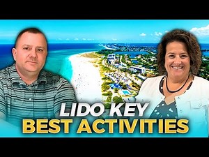 Don’t Miss These 10 INCREDIBLE Things to Do in Lido Key Florida | Lido Key Florida Living Guide
