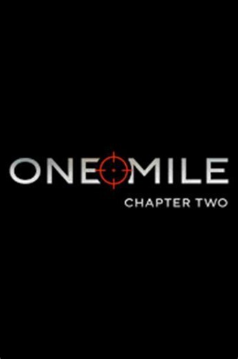 Videos - One Mile: Chapter Two  (2026)