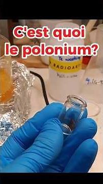 C'est quoi le polonium ? ☢️☢️☢️