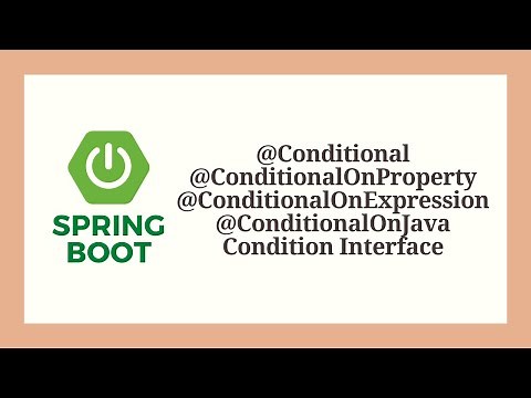 Spring boot - Conditional annotation with examples