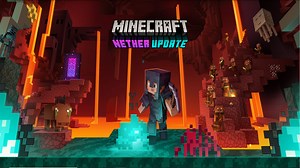 Minecraft, Nether Update : l'essentiel des ajouts apportés par la mise à jour 1.16