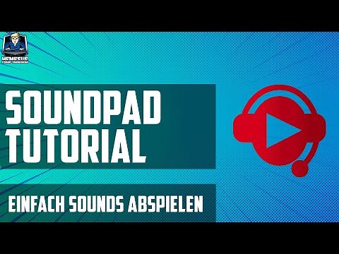 [Tutorial] Soundpad installieren und Sounds auf Discord, Teamspeak 3, Servern abspielen [Deutsch]