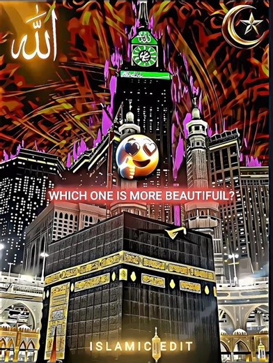 which one is more Beautiful? 🕋