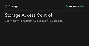 Storage Access Control | Supabase Docs