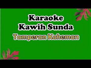 Karaoke Tamperan Kaheman | Kacapi Kawih Sunda | ‪@sunda_garut‬
