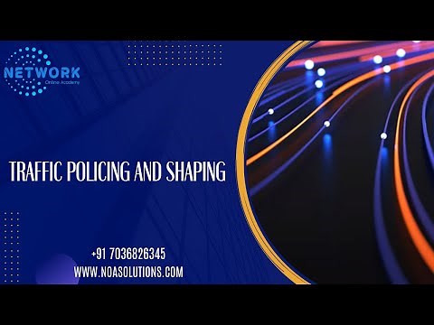 Traffic Policing and Shaping