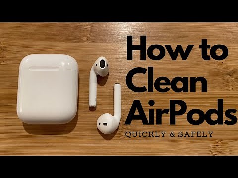 How to Clean AirPods Safely // Easy Step by Step Walkthrough for Any Model